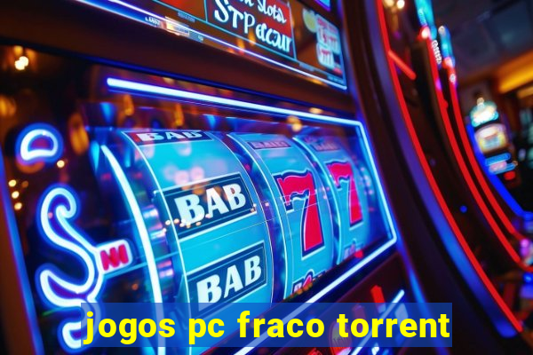 jogos pc fraco torrent